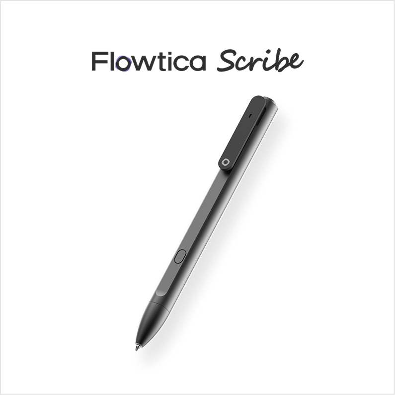 Flowtica Scribe - The First AI Pen that Understands You
